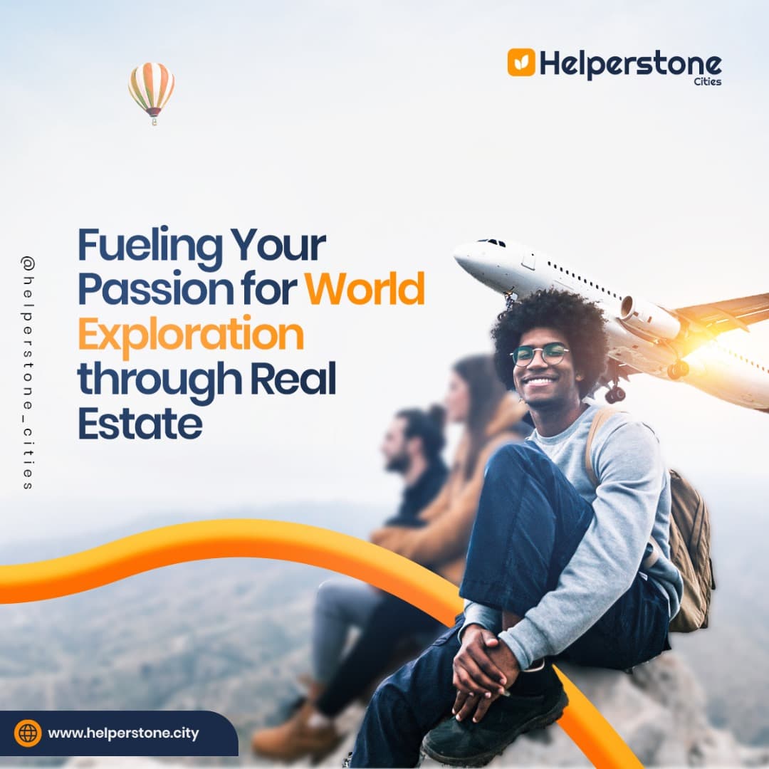 Fuel your passion for world exploration through real estate investments